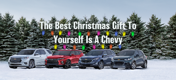 The Best Christmas Gift To Yourself Is A Chevy