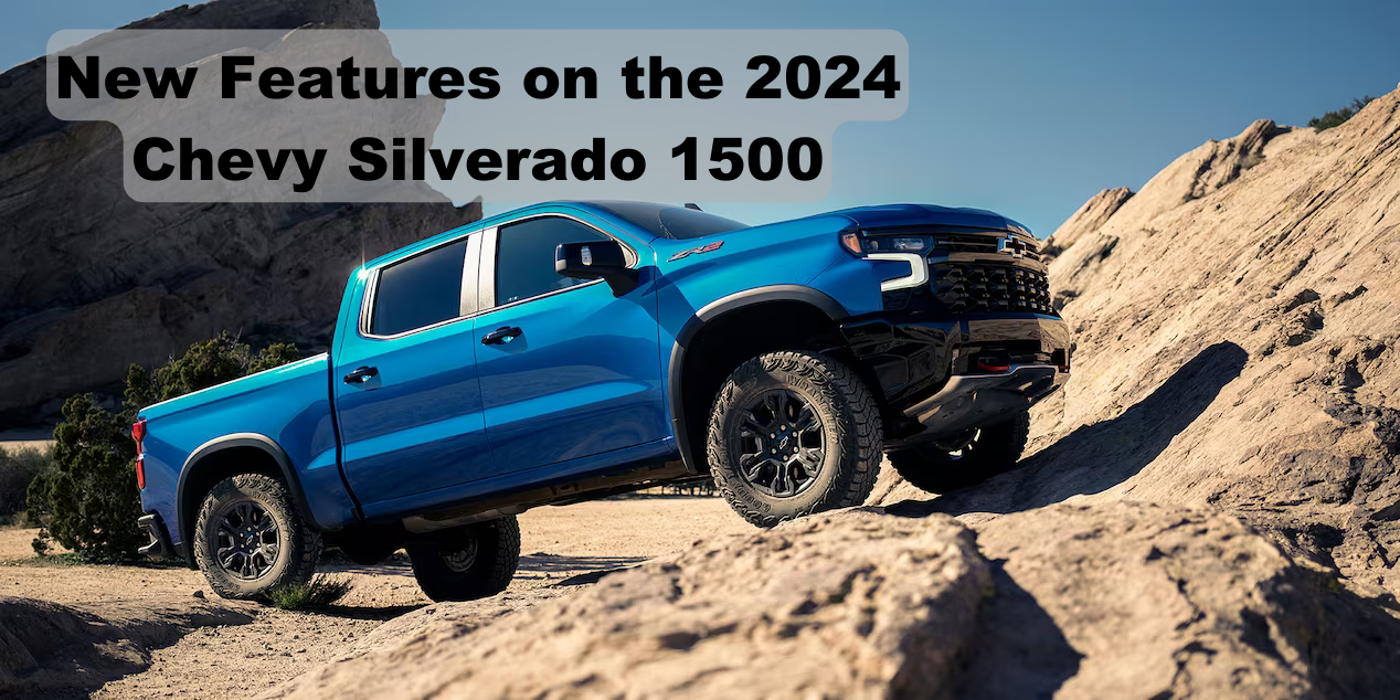 New Features on the 2024 Chevy Silverado 1500